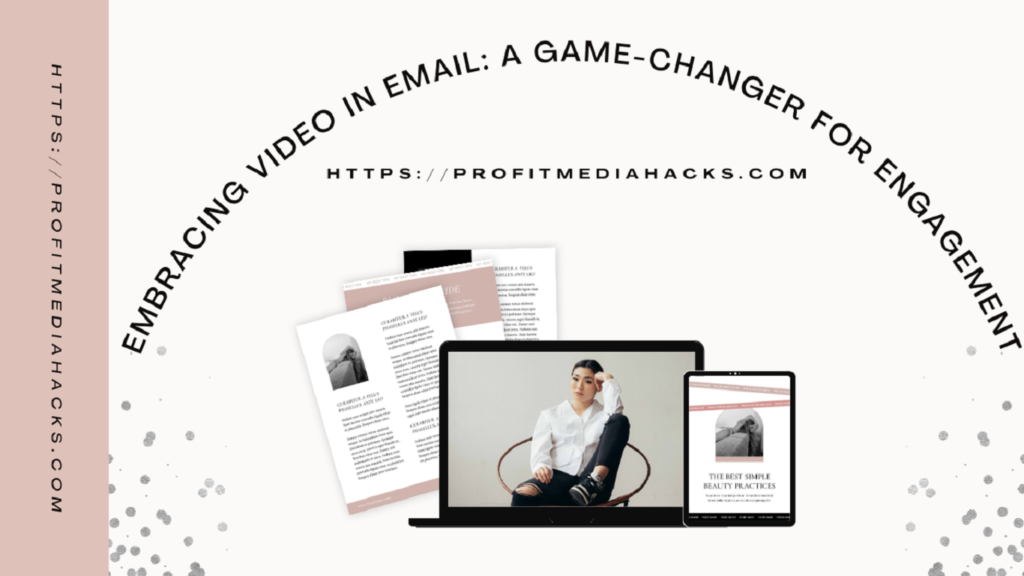 Embracing Video in Email: A Game-Changer for Engagement