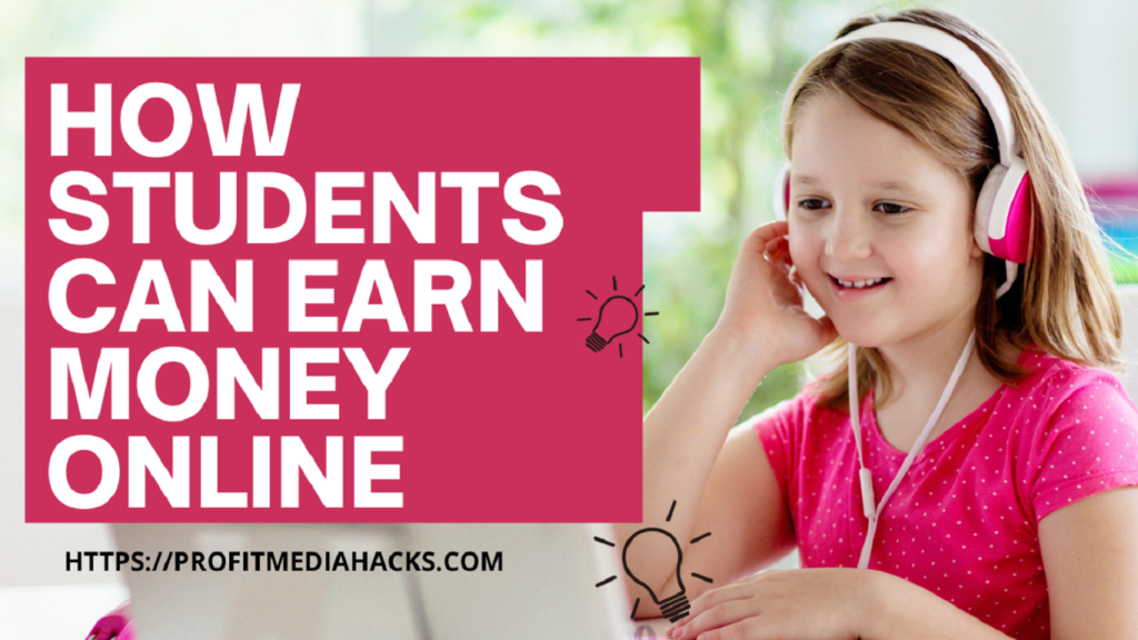 How Students Can Earn Money Online