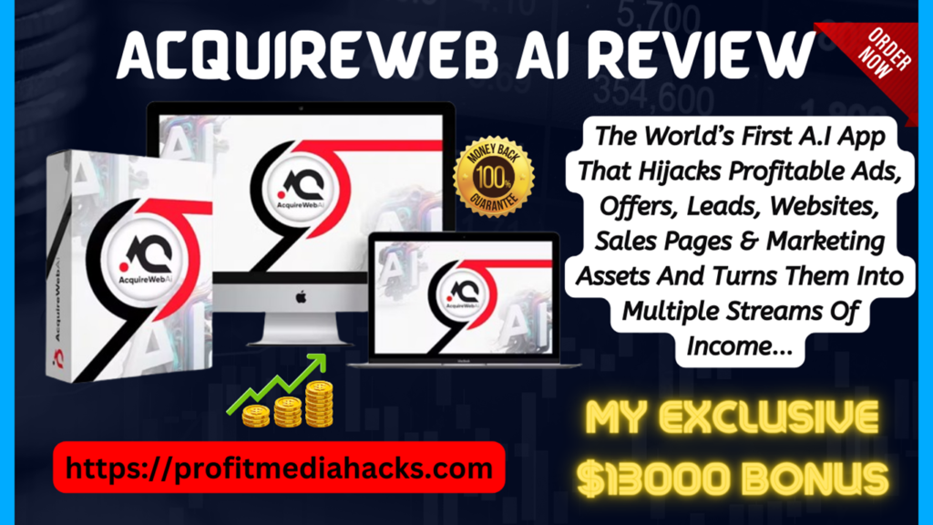 AcquireWeb AI Review: Make $543.77 Daily Hijacking Leads, Websites & Ads
