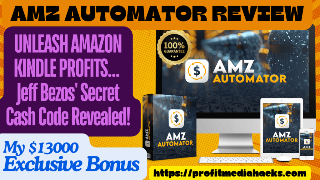 AMZ AUTOMATOR Review: Traffic, Leads & Sales Rolled Into ONE Platform! (by Glynn Kosky)
