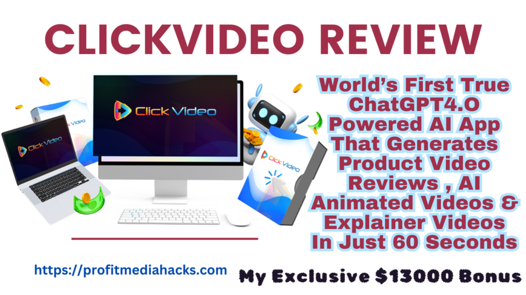 ClickVideo Review: Automatically Create Profitable Al Animated Video In seconds From Any UrlClickVideo (by Daniel Adetunji)