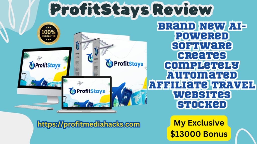 ProfitStays Review: Full OTO + Demo & Bonuses (by Mike & Radu )