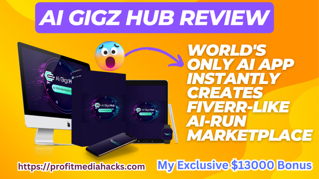 AI Gigz Hub Review: Full OTO + Demo & Bonuses (by Seun Ogundele)