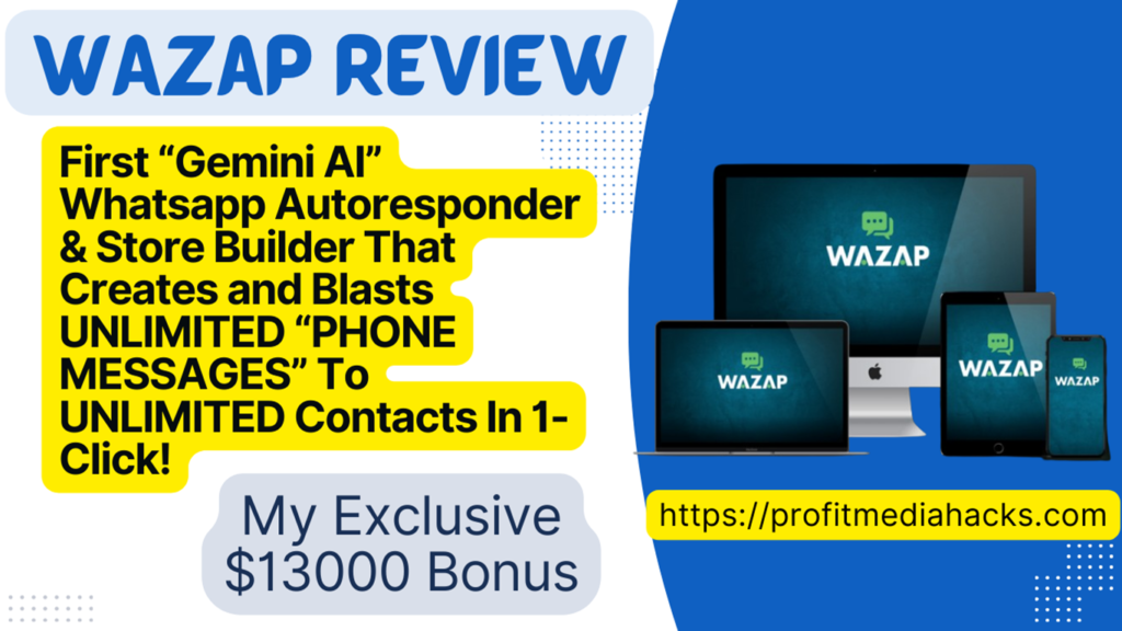 WAzap Review: Turn Your WhatsApp into a Sales Machine with Our Game-Changing Autoresponder!