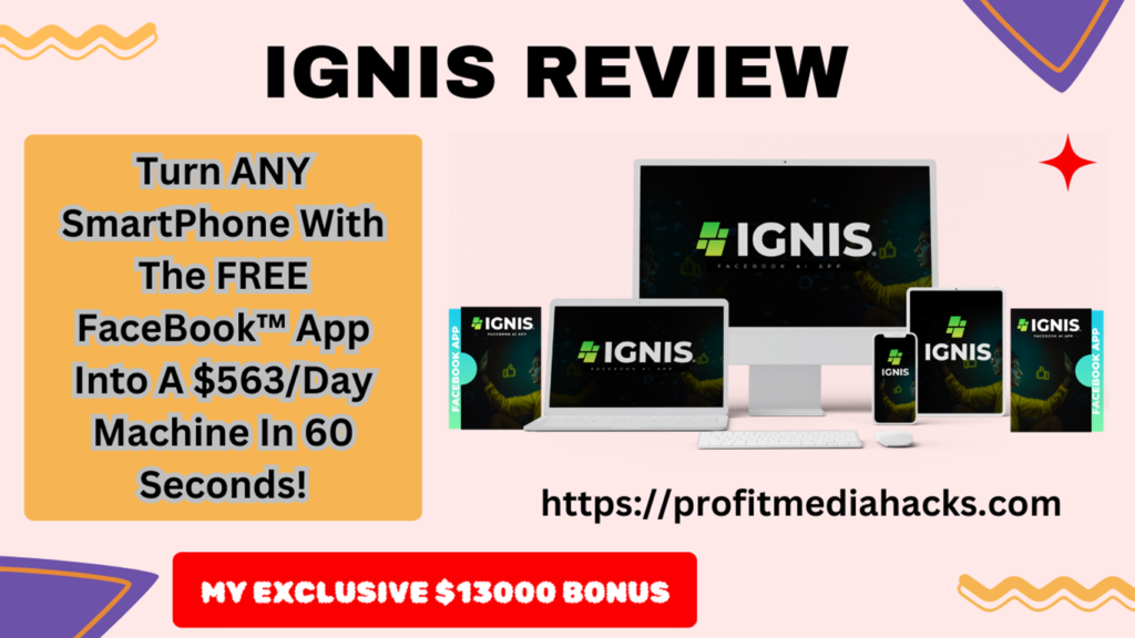 Ignis Review: Full OTO + Demo & Bonuses (Billy Darr)