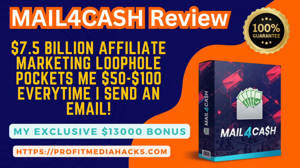 MAIL4CASH Review: Earn $50 Each Time You Send a Done-For-You Email!