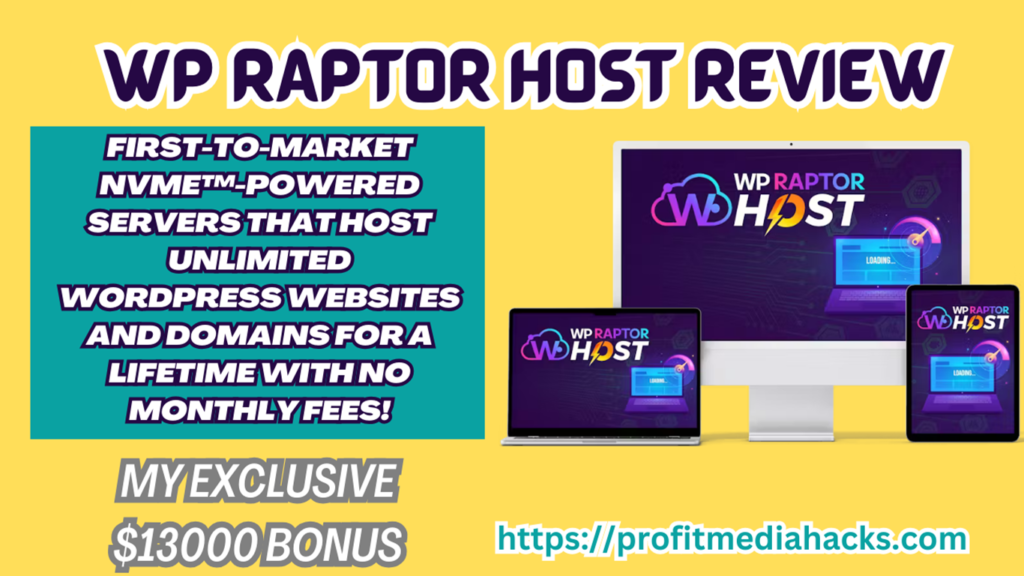 WP RAPTOR HOST Review: Get Unlimited Hosting For A Low, 1-Time Price No Monthly Fees, Ever! 