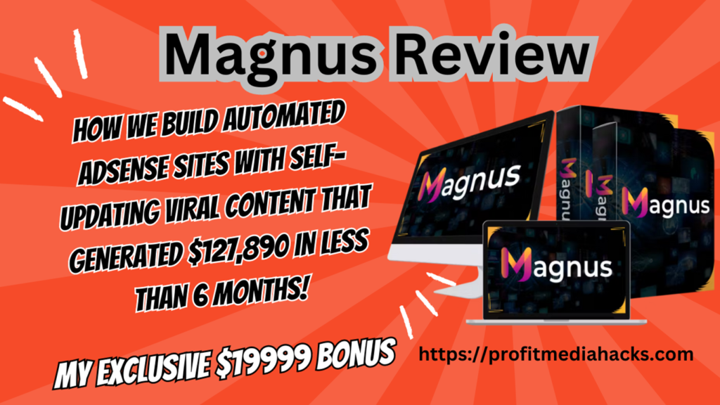 Magnus Review: Create a life-changing passive income that pays you while you sleep!