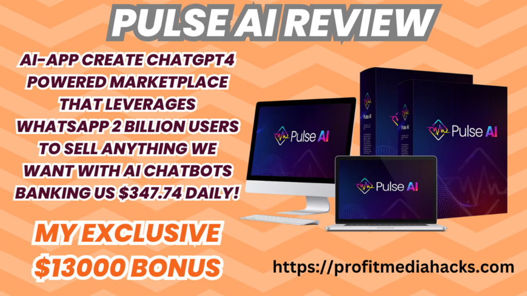 PULSE AI Review: Launch Your First “ChatGPT4 Powered Store” In 30 Seconds 