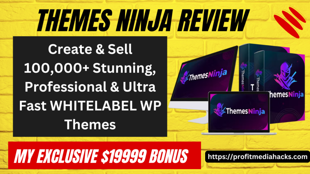 Themes Ninja Review: Create & Sell 156,000 Premium WordPress Themes With Your Name Today 