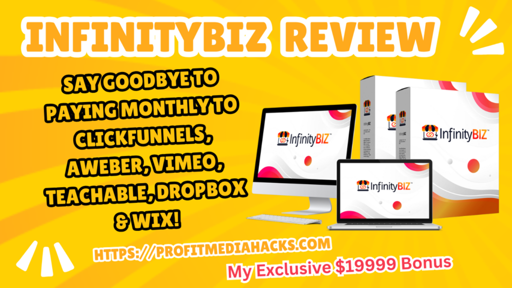 InfinityBiz Review: Create & Sell High-In-Demand Funnels & Websites In Multiple Niches & Make Recurring Profits.