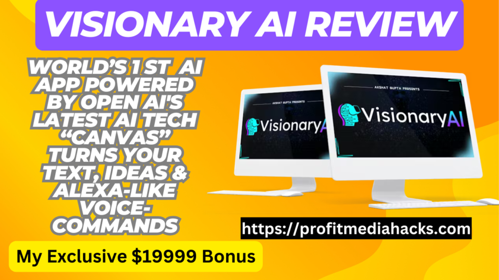 Visionary AI Review: World’s First “Ai Storytelling & Human Spokesperson Video” Creator App