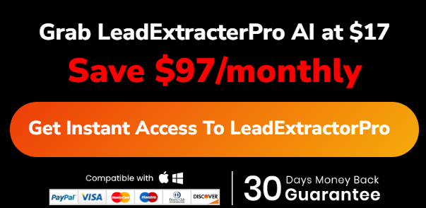 LeadExtracterPro AI Review: NEVER Pay for Leads Again – AI Extracts 10,000+ in 60 Secs!